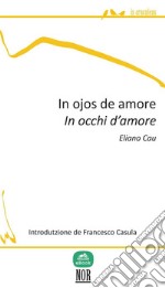 In ojos de amoreIn occhi d'amore. E-book. Formato Mobipocket ebook