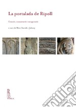 La portalada de Ripoll: Creació, conservació i recuperació. E-book. Formato PDF ebook