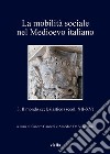 La mobilità sociale nel Medioevo italiano 3: Il mondo ecclesiastico (secoli XII-XV). E-book. Formato EPUB ebook