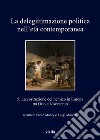 La delegittimazione politica nell’età contemporanea 5: La costruzione del nemico in Europa fra Otto e Novecento. E-book. Formato EPUB ebook