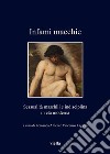 Infami macchie: Sessualità maschili e indisciplina in età moderna. E-book. Formato EPUB ebook