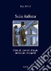 Suite italiana: Costumi, caratteri, dispute da Calepio a Leopardi. E-book. Formato EPUB ebook