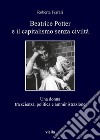 Beatrice Potter e il capitalismo senza civiltà: Una donna tra scienza, politica e amministrazione. E-book. Formato EPUB ebook