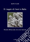 Il viaggio di Faust in Italia: Percorsi di ricezione di un mito moderno. E-book. Formato EPUB ebook