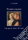 Petrarca maestro: Linguaggio dei simboli e delle storie. E-book. Formato EPUB ebook