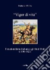 “Vigor di vita”: Il nazionalismo italiano e gli Stati Uniti (1898-1923). E-book. Formato EPUB ebook