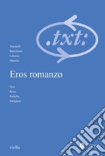 Critica del testo (2018) Vol. 21/3: Eros romanzo. E-book. Formato PDF ebook