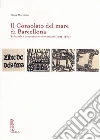 Il Consolato del mare di Barcellona: Tribunale e corporazione di mercanti (1394-1462). E-book. Formato PDF ebook di Maccioni Elena