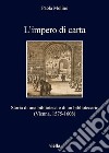 L’impero di carta: Storia di una biblioteca e di un bibliotecario (Vienna, 1575-1608). E-book. Formato EPUB ebook