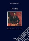 Collalto: Storia di un casato millenario. E-book. Formato EPUB ebook