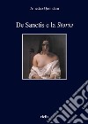 De Sanctis e la Storia: Nuova edizione riveduta e ampliata. E-book. Formato EPUB ebook di Amedeo Quondam