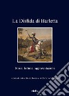 La Disfida di Barletta: Storia, fortuna, rappresentazione. E-book. Formato EPUB ebook di Victor Rivera Magos