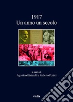 1917 Un anno un secolo. E-book. Formato EPUB ebook