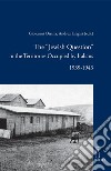 The “Jewish Question” in the Territories Occupied by Italians: 1939-1943. E-book. Formato PDF ebook