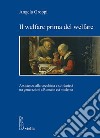 Il welfare prima del welfare: Assistenza alla vecchiaia e solidarietà tra generazioni a Roma in età moderna. E-book. Formato EPUB ebook di Angela Groppi