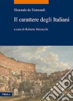 Il carattere degli Italiani. E-book. Formato EPUB ebook