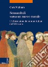 Sonnambuli verso un nuovo mondo: L’affermazione dei comuni italiani nel XII secolo. E-book. Formato EPUB ebook di Chris Wickham