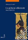 La pittura infamante: Secoli XIII-XVI. E-book. Formato PDF ebook di Gherardo Ortalli