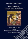 Fra i lebbrosi, in una città medievale: Verona, secoli XII-XIII. E-book. Formato EPUB ebook di Giuseppina De Sandre Gasparini