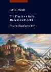 Tra Fiandre e Italia: Rubens 1600-1608: Regesto biografico-critico. E-book. Formato EPUB ebook