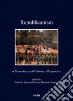 Republicanism: A Theoretical and Historical Perspective. E-book. Formato EPUB