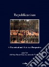 Republicanism: A Theoretical and Historical Perspective. E-book. Formato EPUB ebook di Fabrizio Ricciardelli