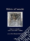 Riferire all’autorità: Denuncia e delazione tra Medioevo ed Età Moderna. E-book. Formato EPUB ebook