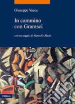 In cammino con Gramsci. E-book. Formato EPUB