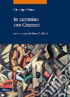 In cammino con Gramsci. E-book. Formato EPUB ebook