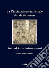 La Dichiarazione universale dei diritti umani: Storia, tradizioni, sviluppi contemporanei. E-book. Formato EPUB ebook