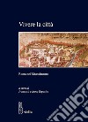 Vivere la città: Roma nel Rinascimento. E-book. Formato EPUB ebook