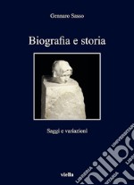 Biografia e storia: Saggi e variazioni. E-book. Formato EPUB