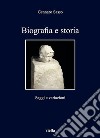 Biografia e storia: Saggi e variazioni. E-book. Formato EPUB ebook