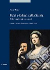 Falsi e falsari nella Storia: Dal mondo antico a oggi. E-book. Formato EPUB ebook di Paolo Preto