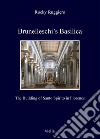 Brunelleschi’s Basilica: The Building of Santo Spirito in Florence. E-book. Formato PDF ebook di Rocky Ruggiero