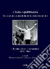 L’Italia repubblicana. Costruzione, consolidamento, trasformazioni: 1. Il primo ventennio democratico (1946-1966). E-book. Formato PDF ebook