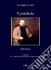 Epistolario: (1847-1883). E-book. Formato PDF ebook di Bertrando Spaventa