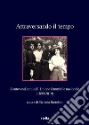 Attraversando il tempo: Centoventi anni dell’Unione femminile nazionale (1899-2019). E-book. Formato PDF ebook