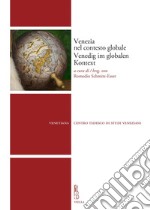 Venezia nel contesto globale / Venedig im globalen Kontext. E-book. Formato PDF ebook