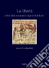 La libertà: nelle città comunali e signorili italiane. E-book. Formato PDF ebook