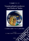 Venezia nel tardo medioevo / Late Medieval Venice: Economia e società / Economy and Society. E-book. Formato PDF ebook