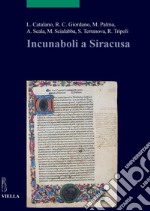 Incunaboli a Siracusa. E-book. Formato PDF ebook