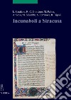 Incunaboli a Siracusa. E-book. Formato PDF ebook di Lucia Catalano