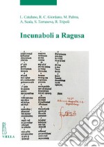 Incunaboli a Ragusa. E-book. Formato PDF ebook