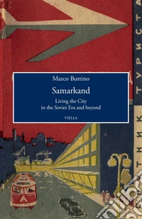 Samarkand: Living the City in the Soviet Era and beyond. E-book. Formato PDF ebook