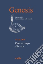 Genesis. Rivista della Società italiana delle storiche (2020) Vol. 19/2: Dare un corpo alla voce. E-book. Formato PDF