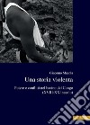 Una storia violenta: Potere e conflitti nel bacino del Congo (XVIII-XXI secolo). E-book. Formato PDF ebook di Giacomo Macola