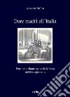 Dare madri all’Italia: Patriote e filantrope nel Risorgimento (1848-1871). E-book. Formato PDF ebook