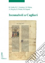 Incunaboli a Cagliari. E-book. Formato PDF ebook