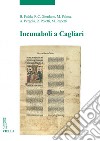 Incunaboli a Cagliari. E-book. Formato PDF ebook